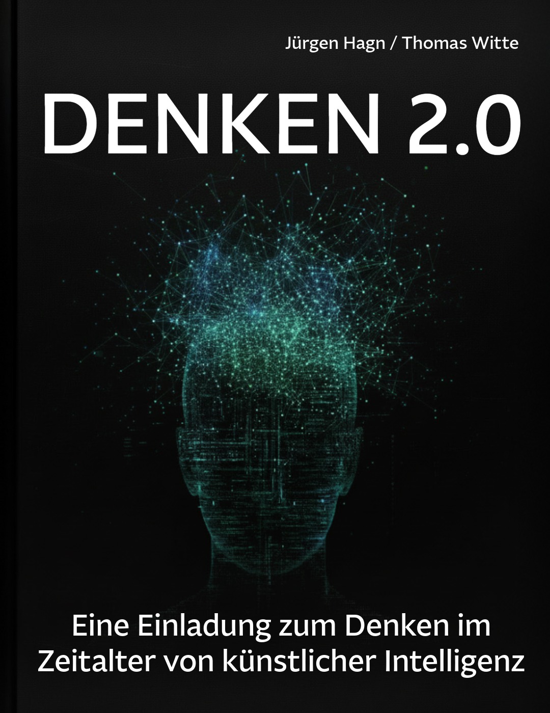 Buchcover Denken 2.0 von Jürgen Hagn und Thomas Witte